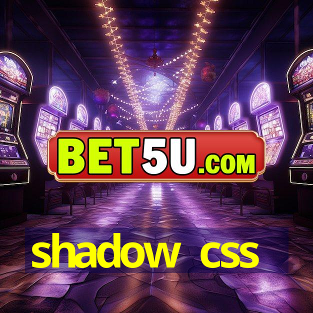 shadow css